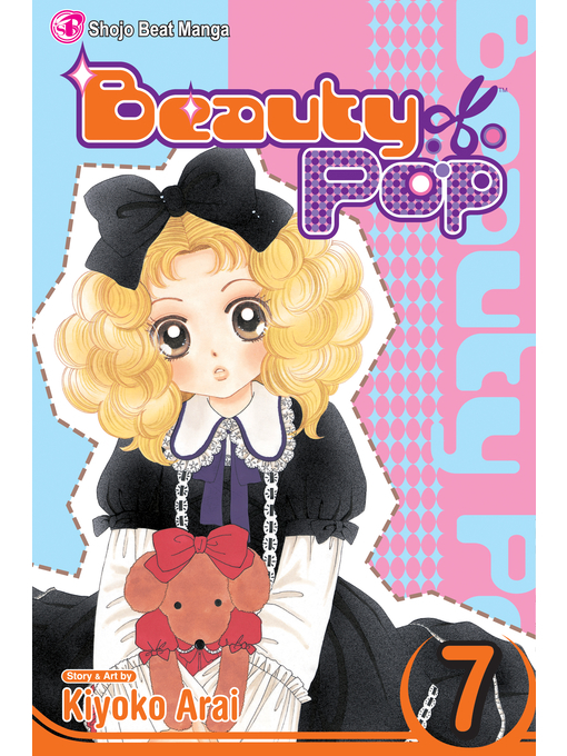 Title details for Beauty Pop, Volume 7 by Kiyoko Arai - Wait list